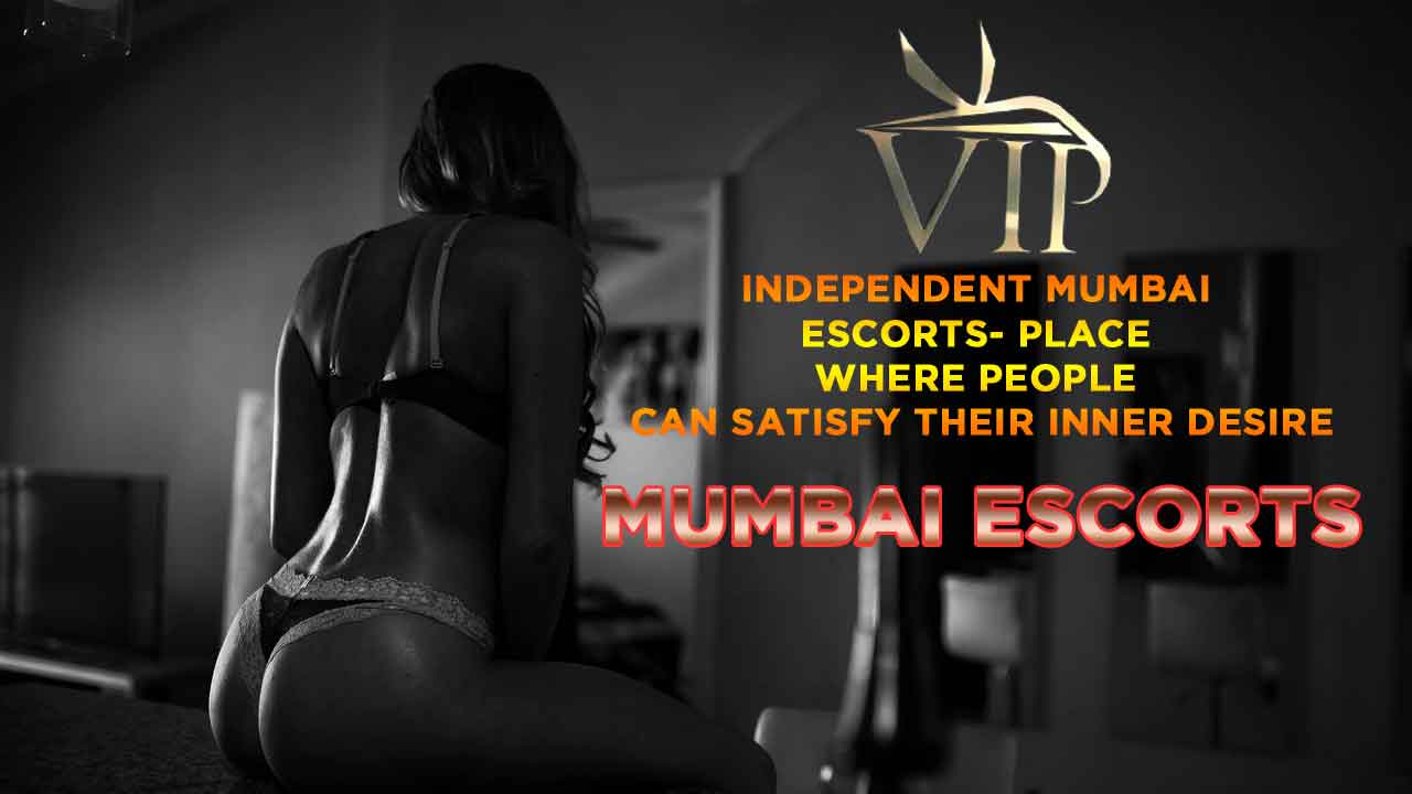 Mumbai Escorts Independent